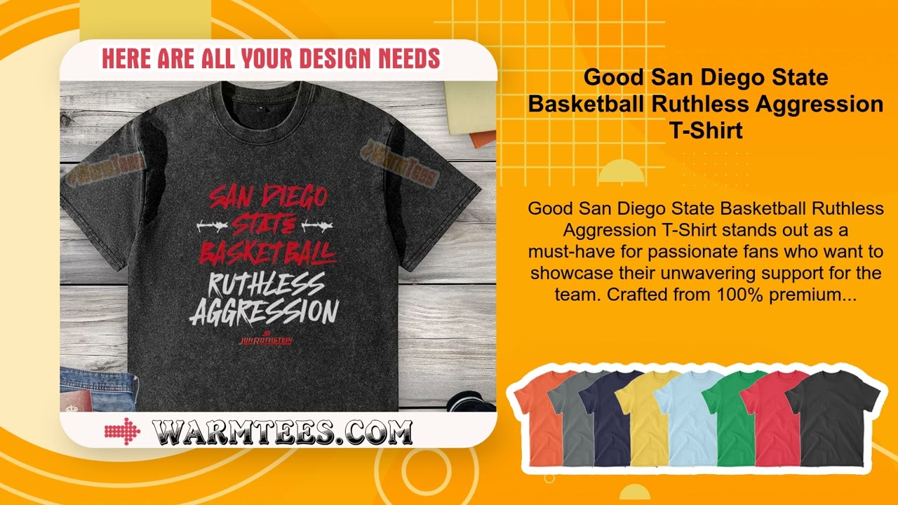 Good San Diego State Basketball Ruthless Aggression T-Shirt