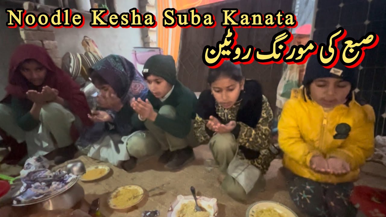 noodle Kesha Suba Kanata 🥰 Shobaki morning routine 🌤️￼ Saba, father Vlogs￼￼