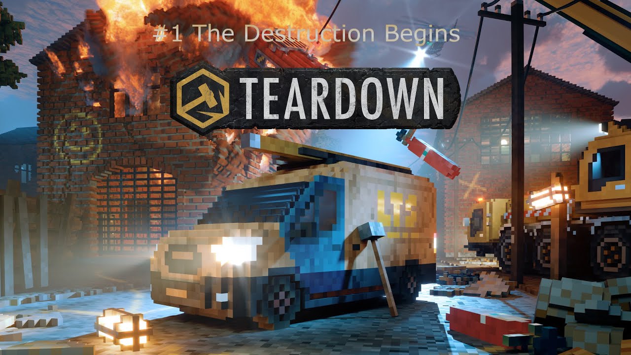 Teardown #1 - The destruction Begins