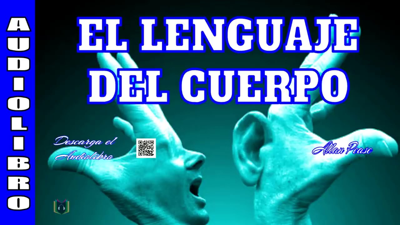 El Lenguaje del Cuerpo -  Audiolibro