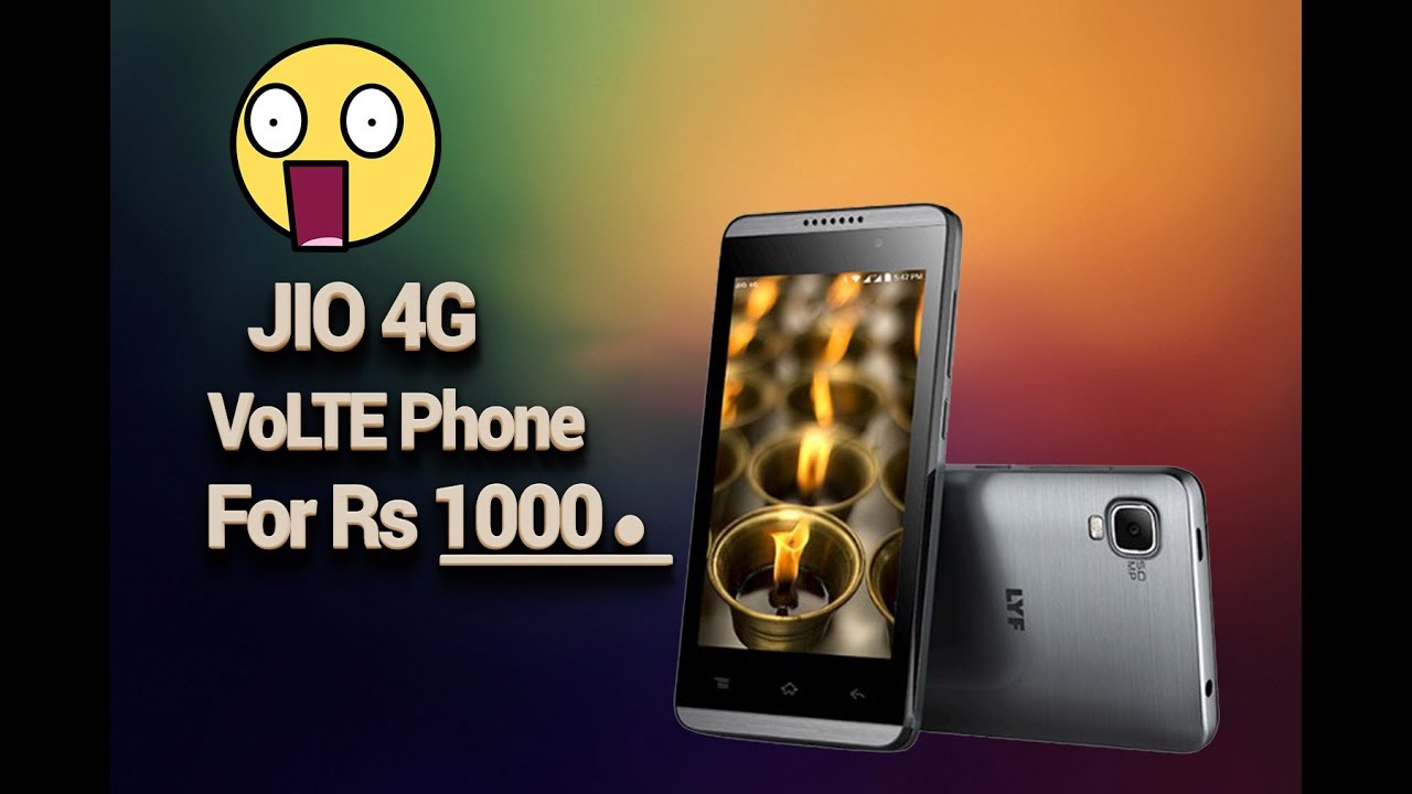 Jio Launching Rs 1000 LYF Phone with 4G VoLTE | January 2017