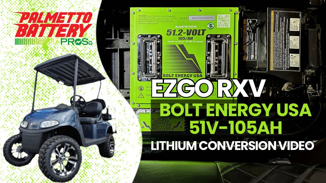 Видео по установке литиевого гольф-кара EZGO RXV - BOLT ENERGY USA 51 В-105 Ач