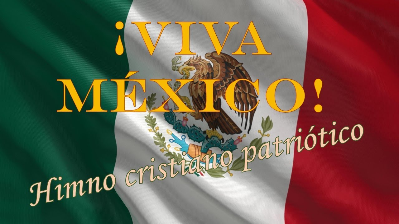 ¡VIVA MEXICO!