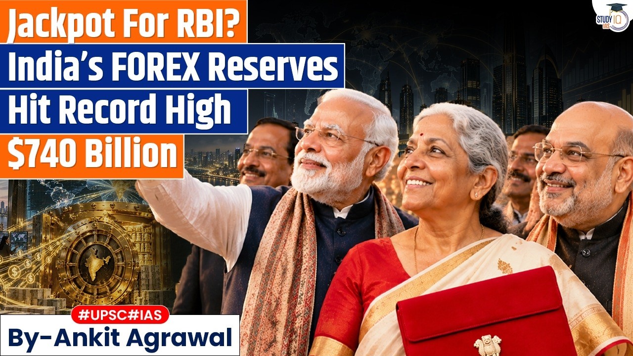 India draws Bumper dollar inflows | Highest Forex Reserves | Ankit Agrawal Study IQ