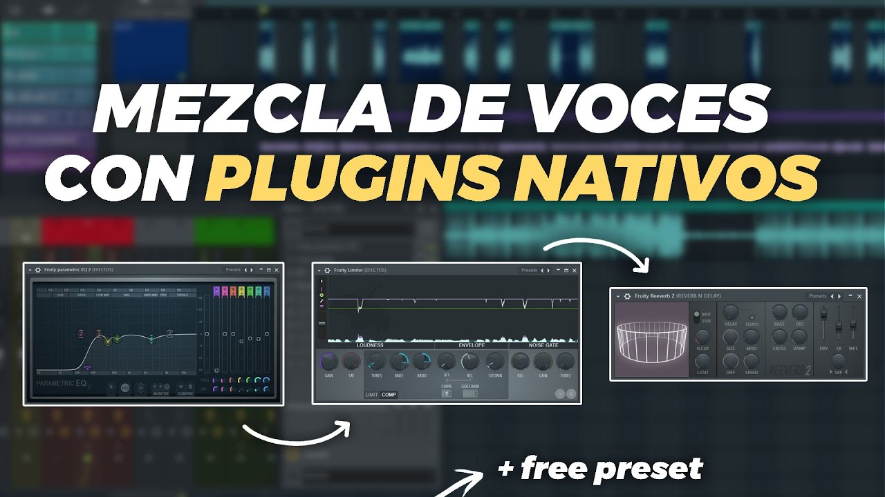 ✅ Como MEZCLAR VOCES con PLUGINS NATIVOS en FL Studio 20 | + PRESET GRATIS