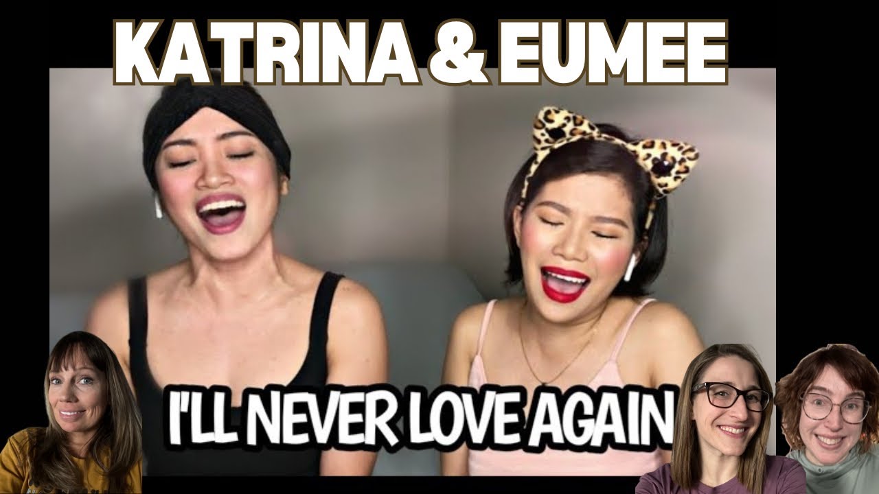 I’LL NEVER LOVE AGAIN (MASH UP COVER) WITHOUT YOU | KATRINA AND EUMEE | IYPODCAST BLIND REACT