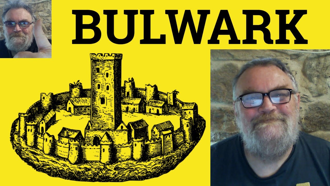 😎 Bulwark Meaning - Bulwark Defined - Bulwark Examples - Bulwark Definition - Bulwark