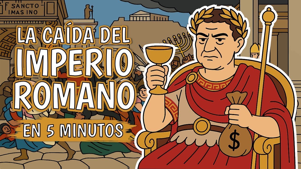 LA CA&Iacute;DA DEL IMPERIO ROMANO - RESUMEN EN 5 MINUTOS