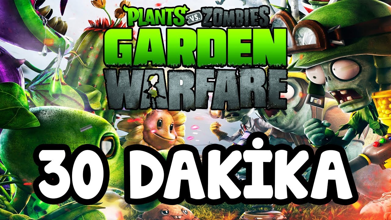 Plants vs. Zombies: Garden Warfare (Türkçe) | BİTKİLER AYAKLANDI!