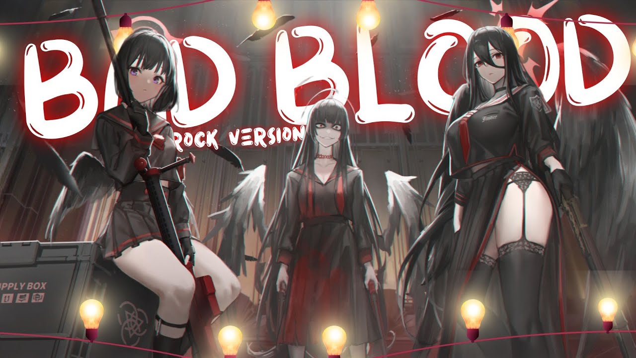 Nightcore - Bad Blood (Rock Version) - (Lyrics)