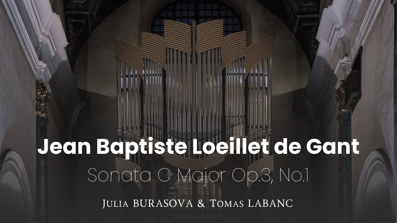 Jean Baptiste Loeillet de Gant  | Sonata C Major Op.3, No.1  | Júlia Burášová & Tomáš Labanc