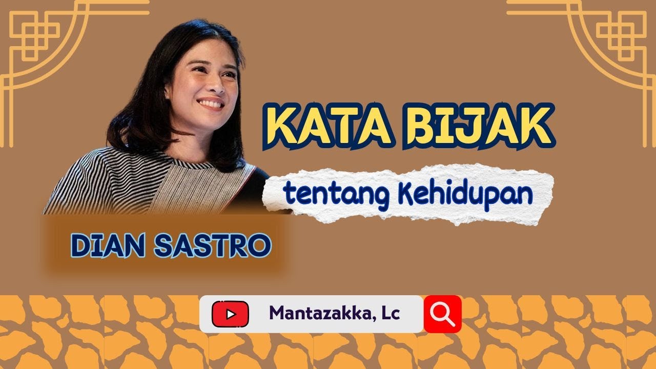 Kata Bijak Dian Sastrowardoyo tentang Kehidupan - Untaian Hikmah