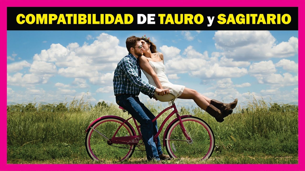 Descubriendo la COMPATIBILIDAD entre TAURO y SAGITARIO 💖