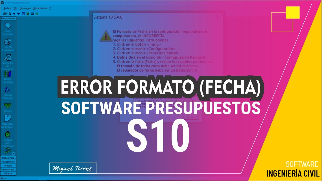 SOLUCIÓN FORMATO FECHA EN S10 PRESUPUESTOS