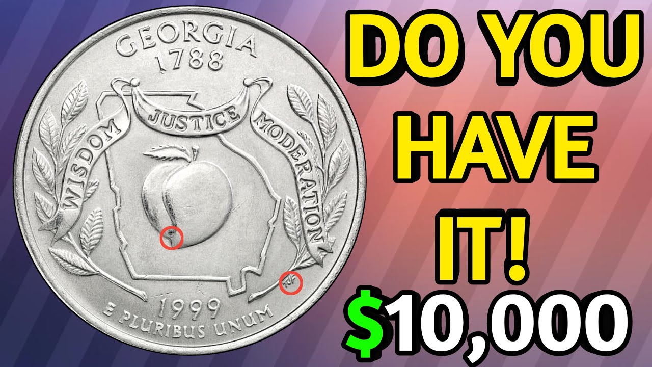 Super Rare 1999-P Georgia Quarter Error Worth $10,000 – Rare Coin You Need to Know About!