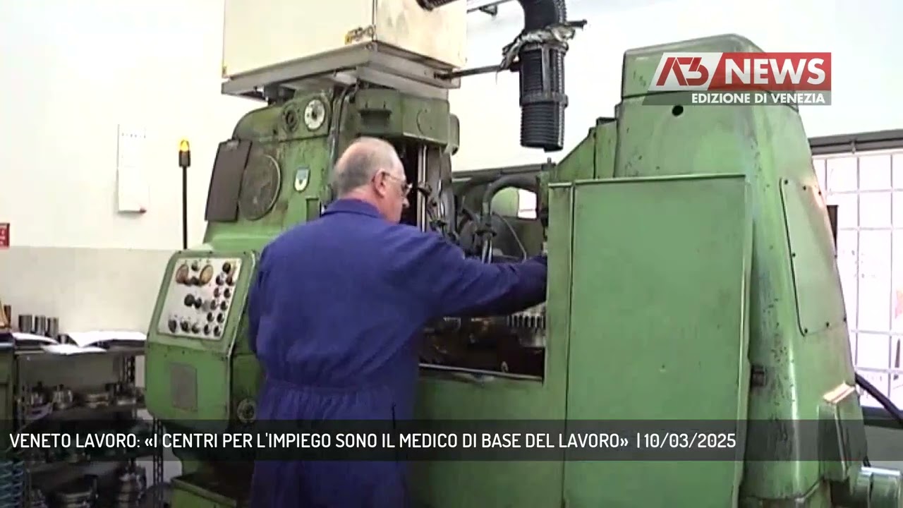 VENETO LAVORO: «I CENTRI PER L'IMPIEGO SONO IL MEDICO DI BASE DEL LAVORO»  | 10/03/2025
