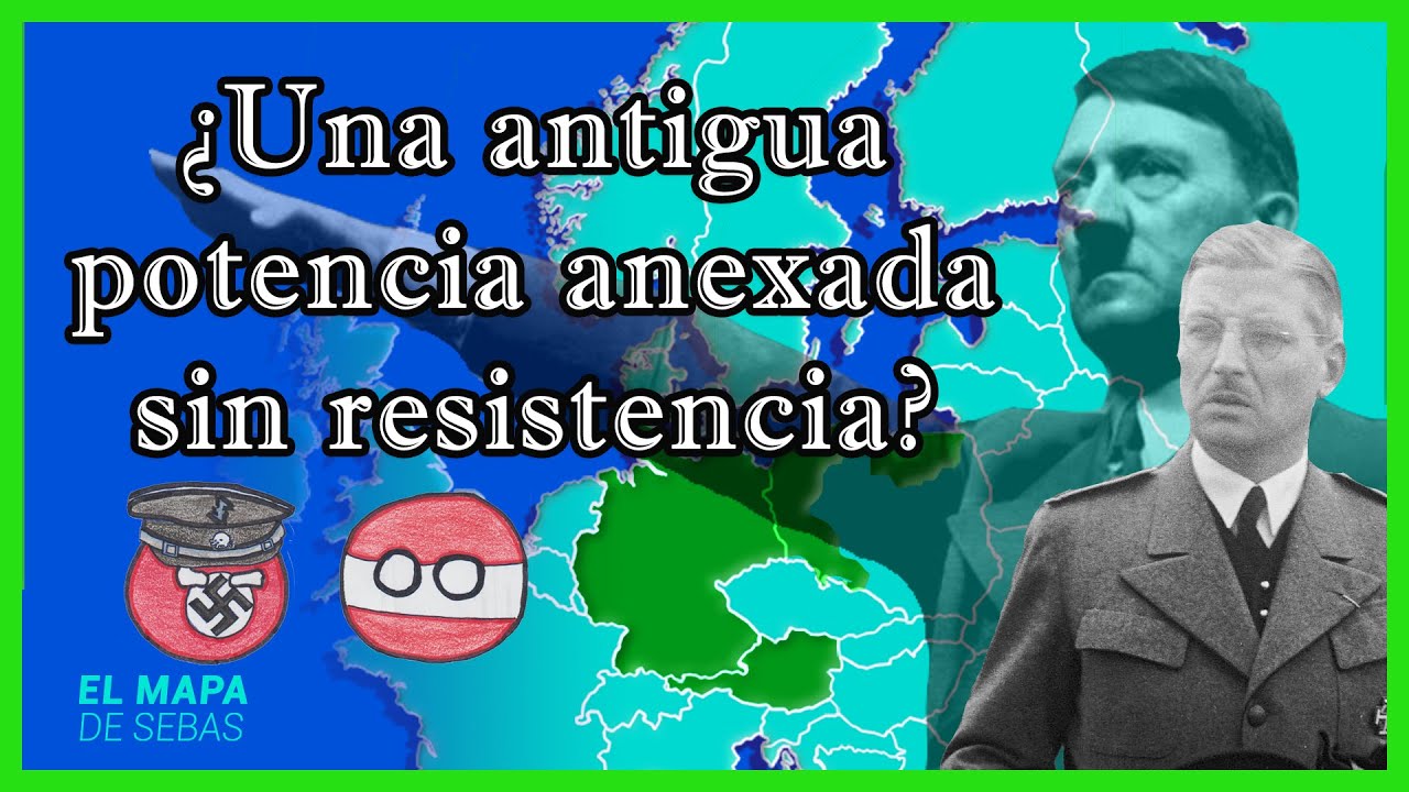 🇦🇹¿Por qué AUSTRIA aceptó el ANSCHLUSS? [¡ANEXIÓN alemana sin ofrecer resistencia⚠️!] 🇩🇪