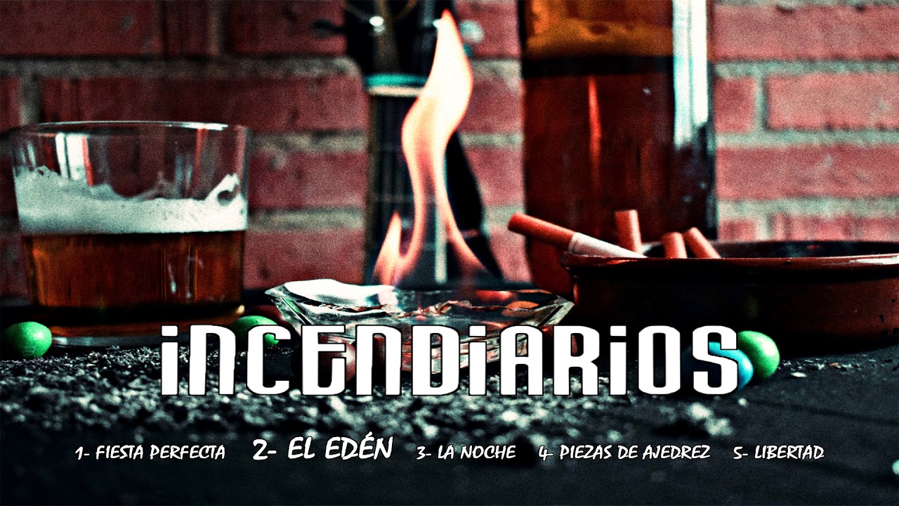 Incendiarios | La Maqueta (2019)