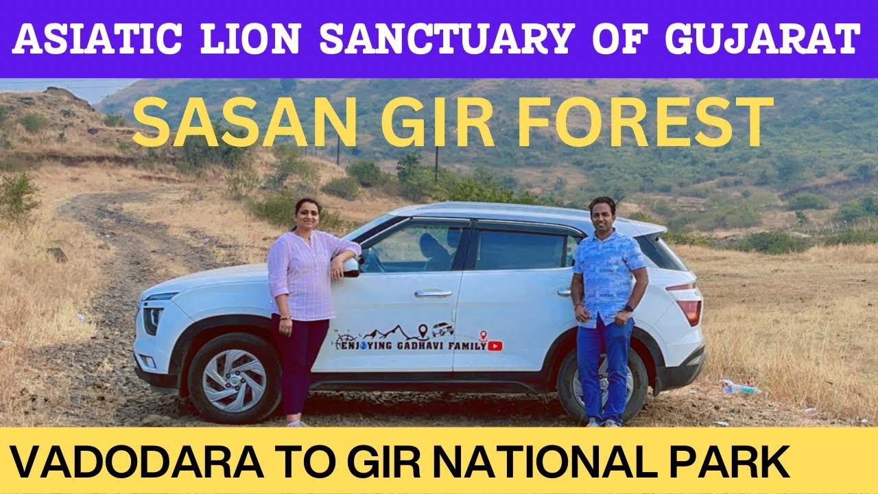 Vadodara To Sasan Gir Forest Roadtrip॥ Enjoying Gadhavi Family ॥ #roadtrip #travelvlog #vadodara