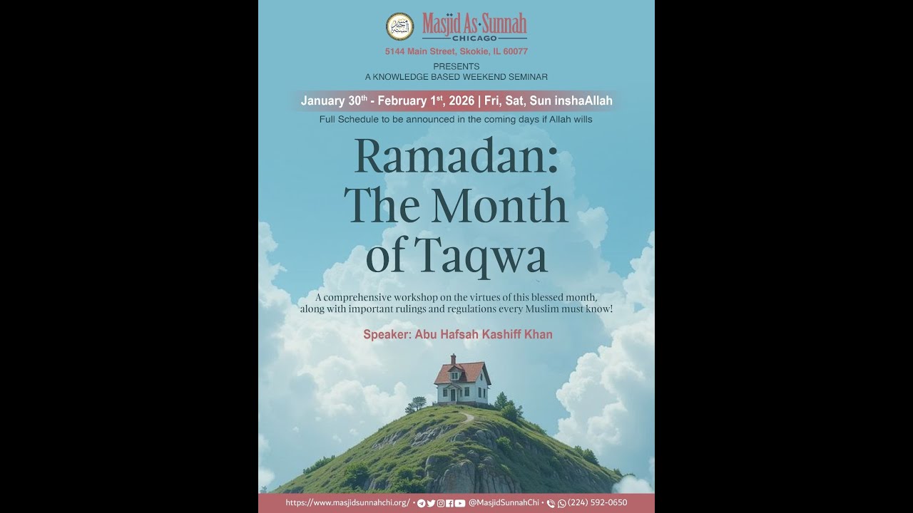 Ramadan: The Month of Taqwa - Lecture 6