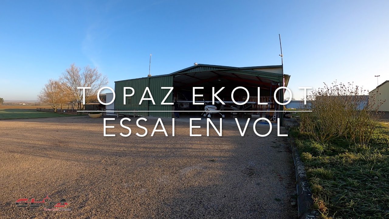 Topaz EKOLOT - Essai en vol