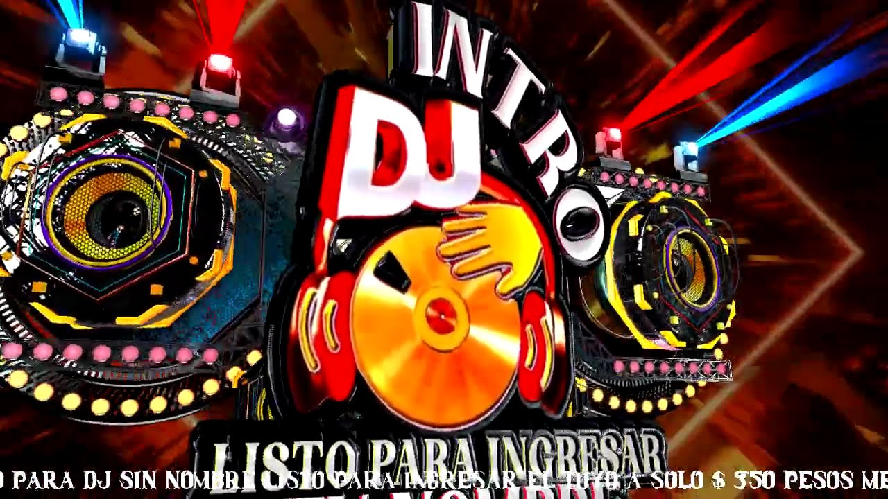 INTRO 2 PARA DJ SIN NOMBRE listo para ingresar el tuyo 2025‼️ #introdj