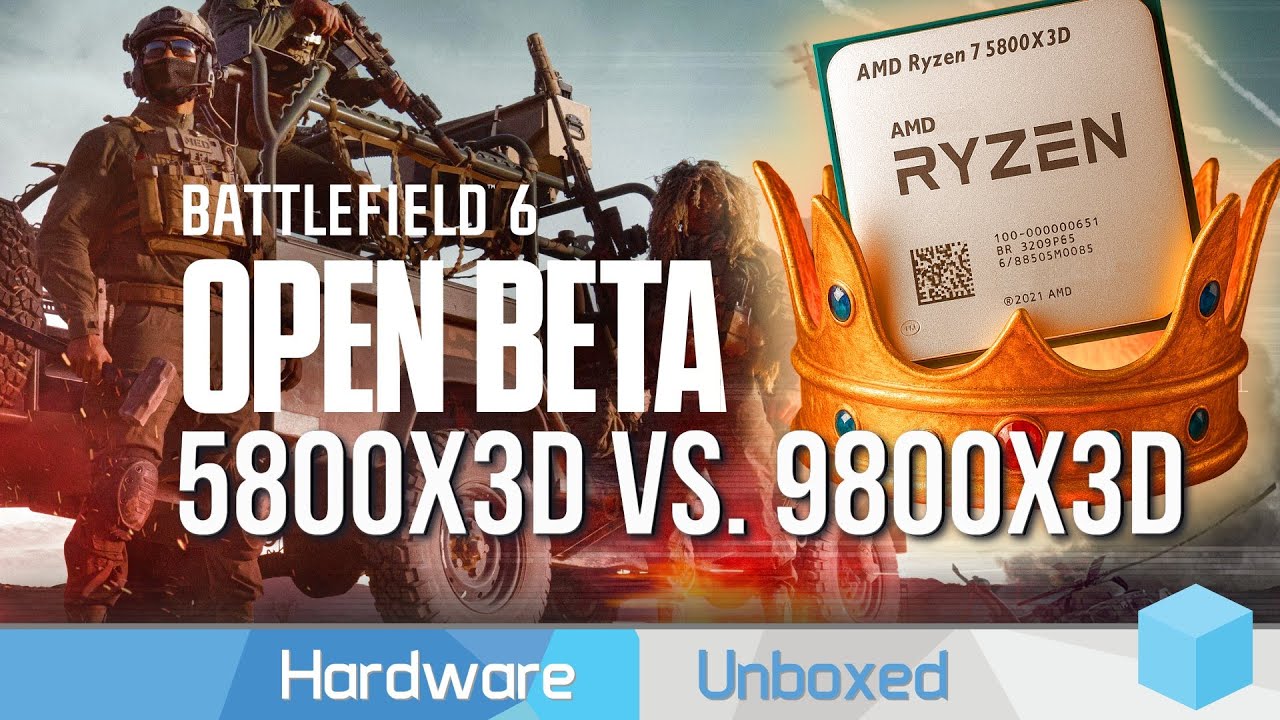 Ryzen 7 5800X3D vs. 9800X3D, Battlefield 6 Benchmark