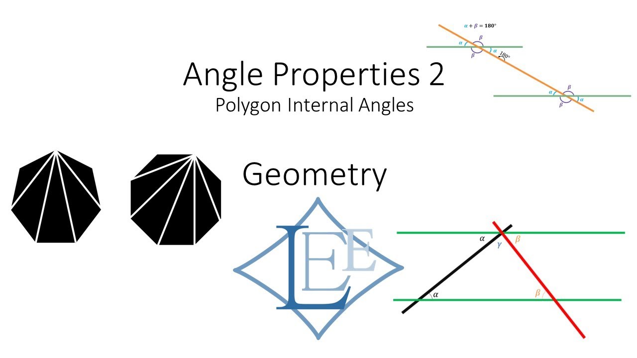 Geometry Part 2 - Polygon Internal Angles