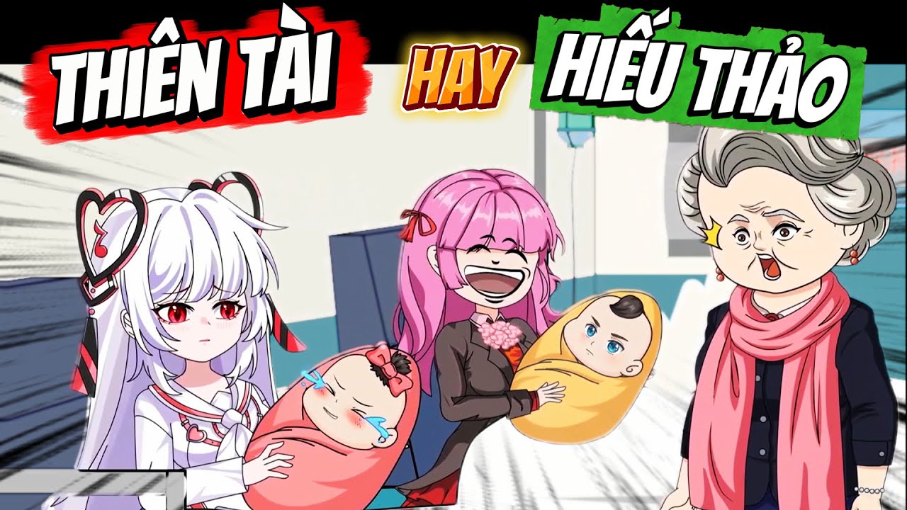 Full C&oacute; Kết | Thi&ecirc;n T&agrave;i Hay Hiếu Thảo |  ChipChip Review