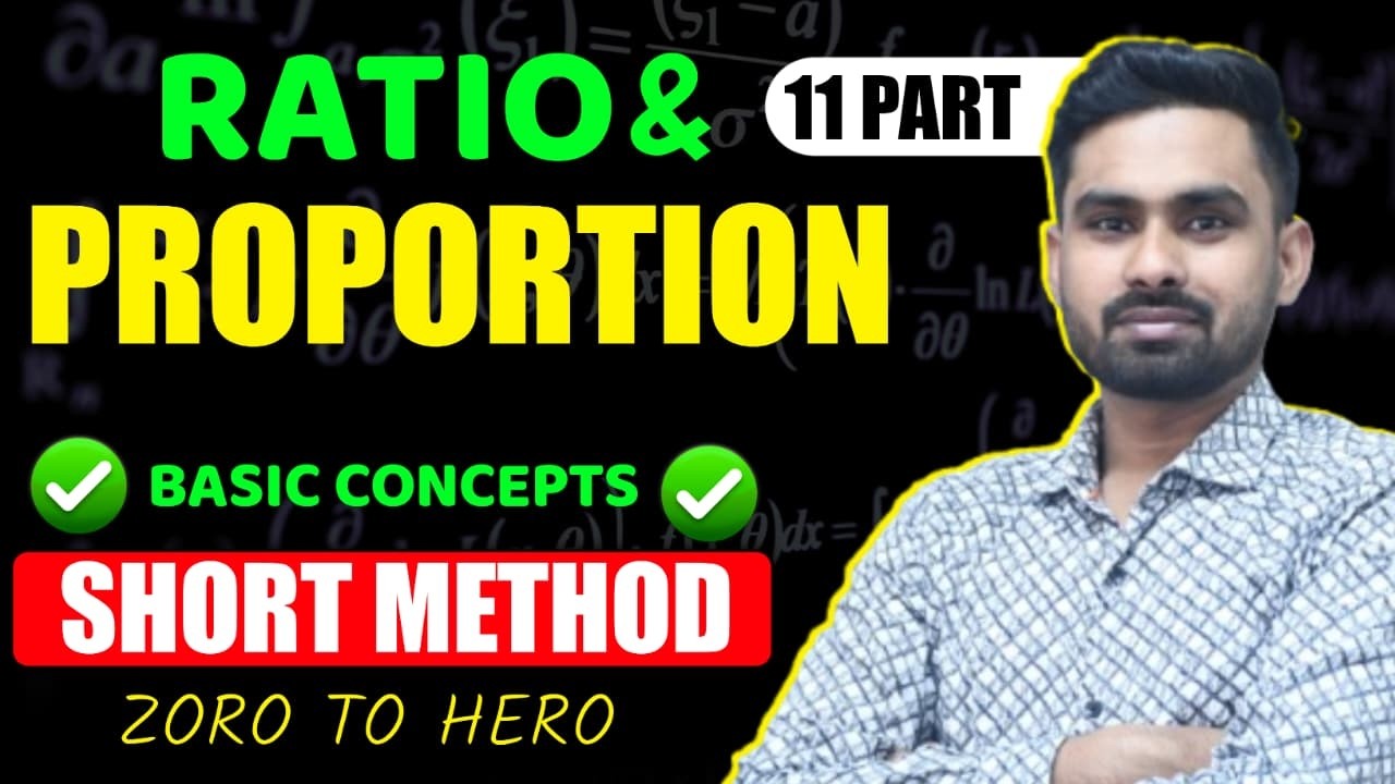 ➡️ Ratio & Proportion 🔥 Zero to Hero ✅ Basic Concept ✅ Short Method By - Anil Sir 🔥 Part 11 #maths