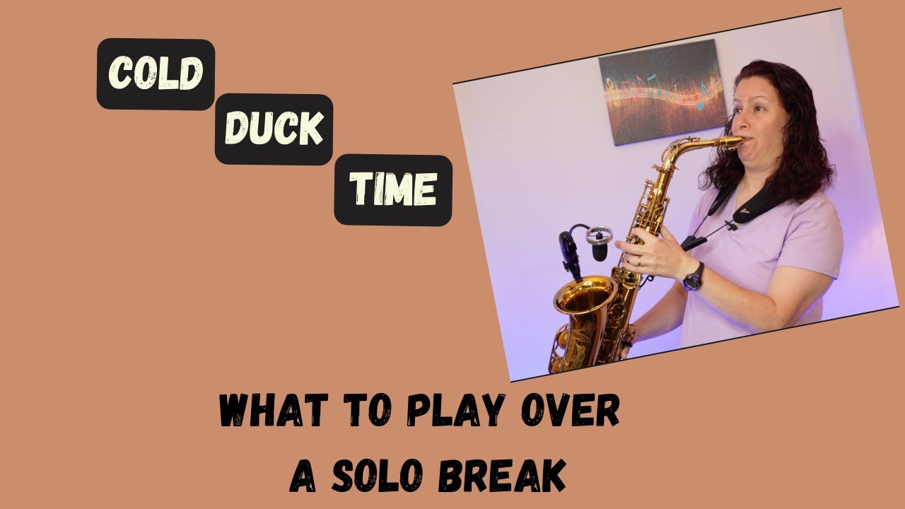 What to play on a solo break on saxophone; Cold Duck Time lick by Eric Marienthal