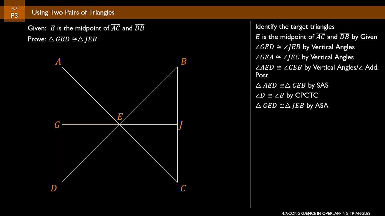 2021   Geometry   Lecture   4 7   Congruence in Overlapping Triangles