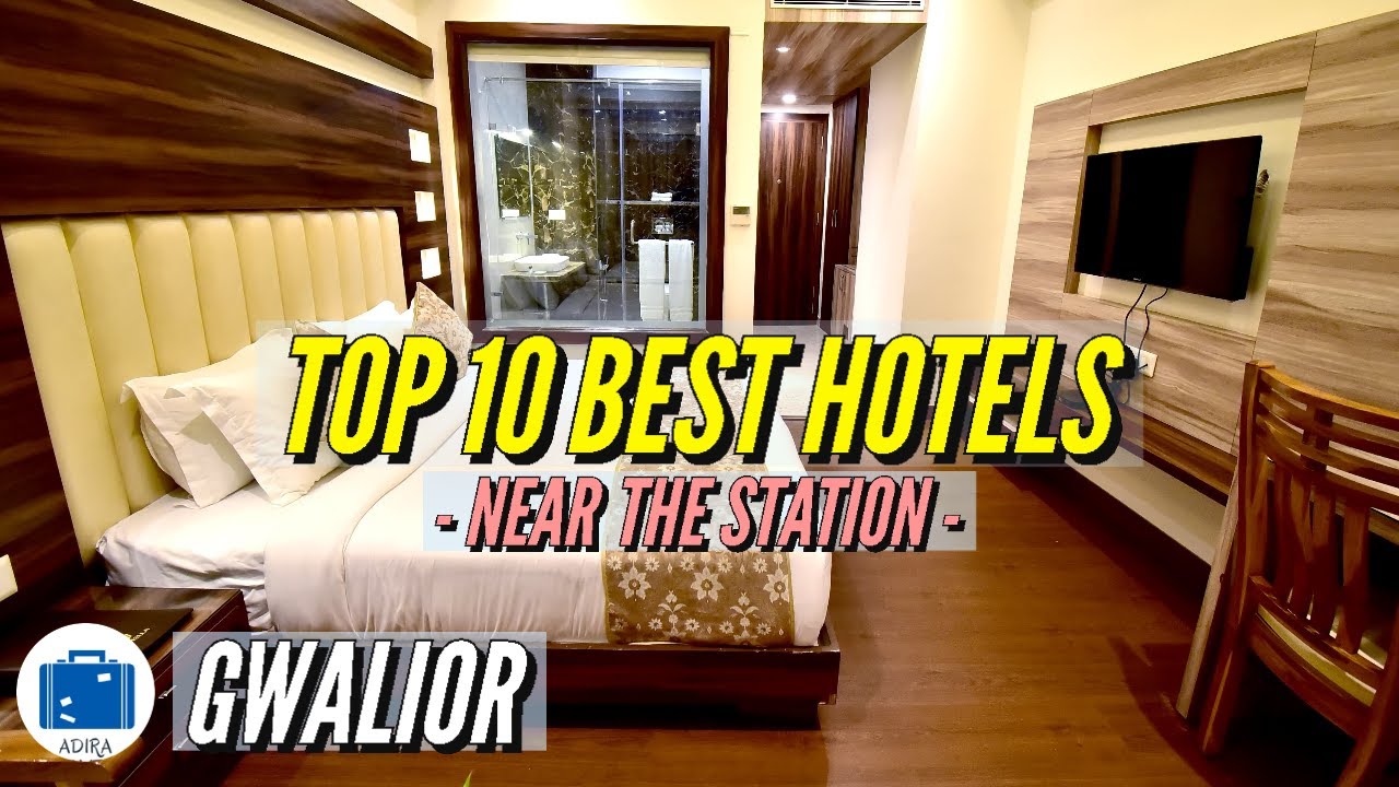 Best Hotels Near Gwalior Station | Top Recommended Hotels in Gwalior