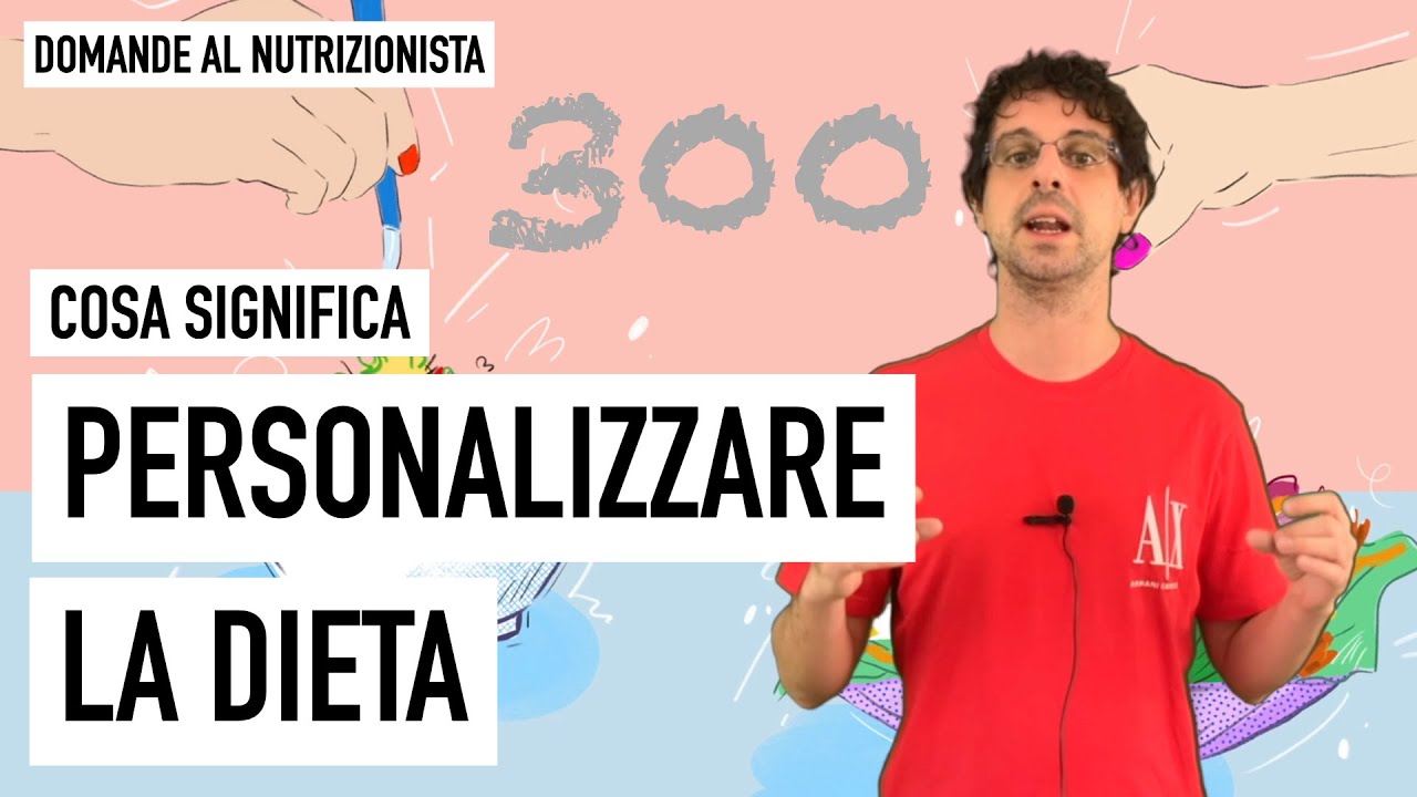 Come personalizzare la dieta