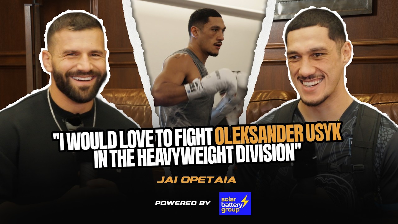 Jai Opetaia | Moving to Heavyweight | Dream of Being Undisputed | Zuffa Boxing | Coached by his Dad