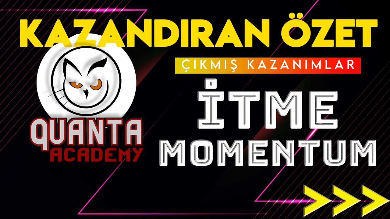 İTME VE MOMENTUM 1 / KAZANDIRAN FİZİK ÖZETLERİ // Sınav soruları temelli / PDF //  #ayt #yks