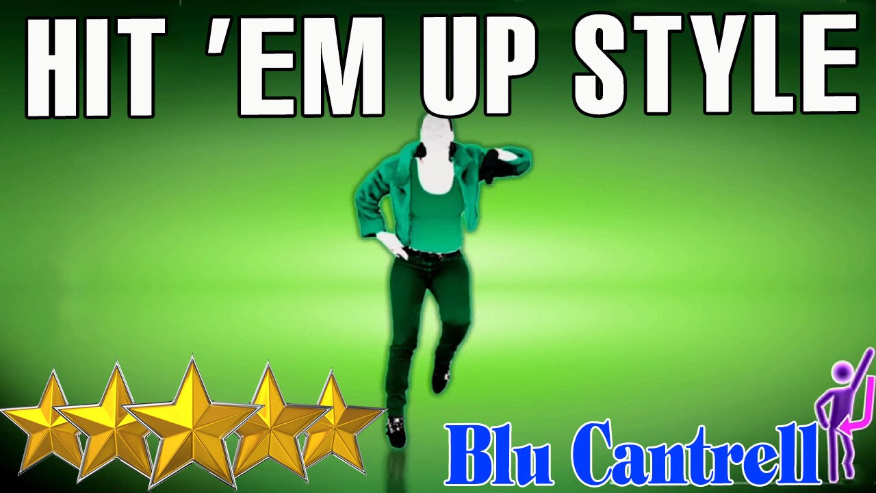 🌟Just Dance 4: Hit 'Em Up Style - Blu Cantrell 🌟