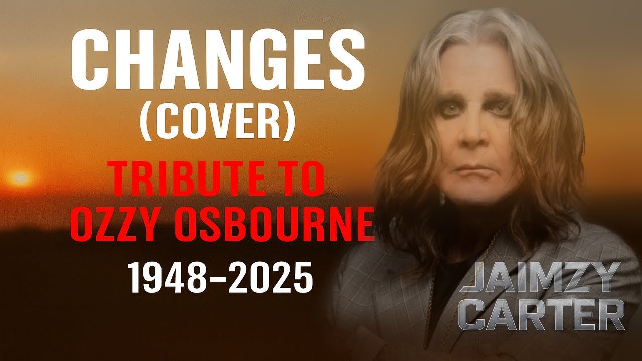 Changes (Black Sabbath Cover) &ndash; Jaimzy Carter | Tribute to Ozzy Osbourne