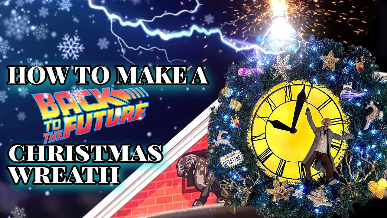 DIY Back To The Future Christmas Wreath Tutorial / How to Make a BTTF Hill Valley Clocktower diorama