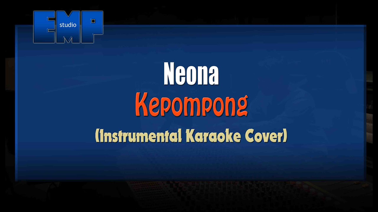 Neona - Kepompong (KARAOKE TANPA VOCAL)