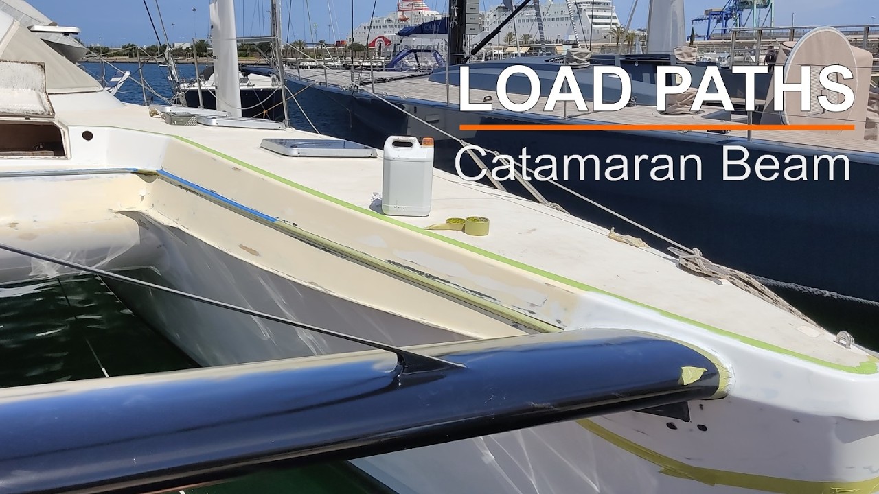 Why We Replaced Our Catamaran's Aluminum Beam with Carbon Fiber | Load Paths Explained