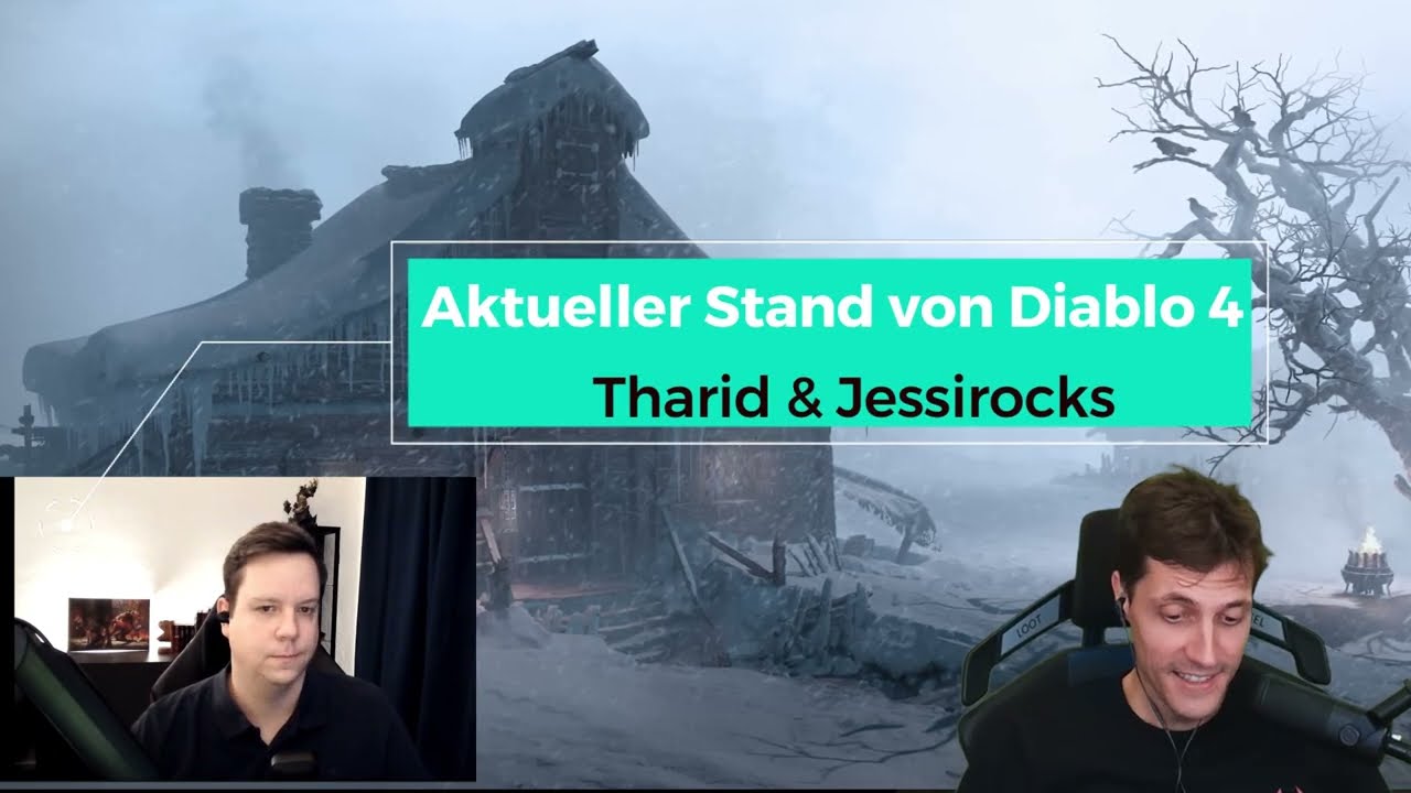 Aktueller Stand von Diablo 4 (Tharid und Jessirocks)