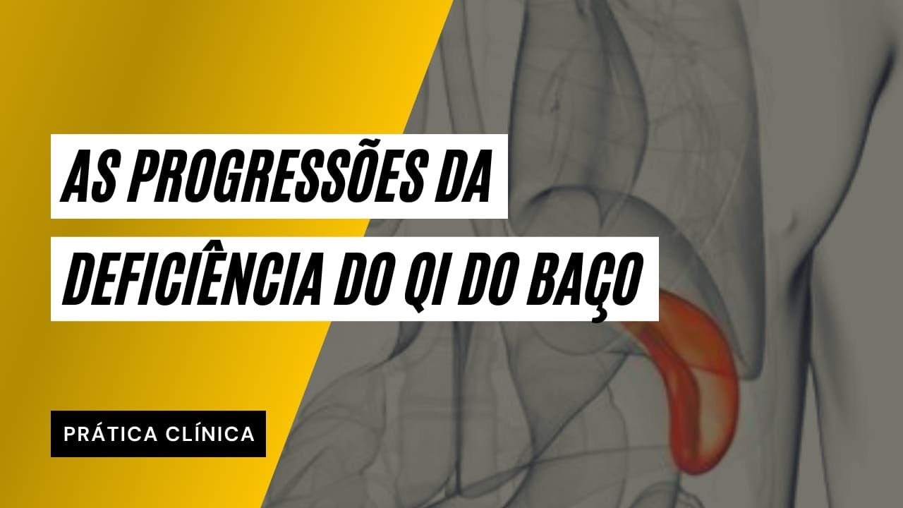 As progressões da deficiência do Qi do Baço