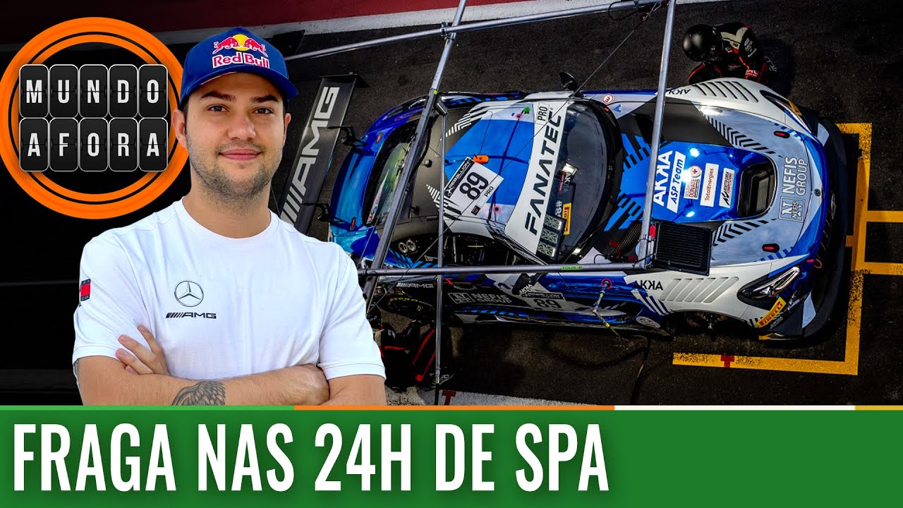 24h de SPA: FELIPE FRAGA em BUSCA DA VITÓRIA com a AMG MERCEDES  | MUNDO AFORA