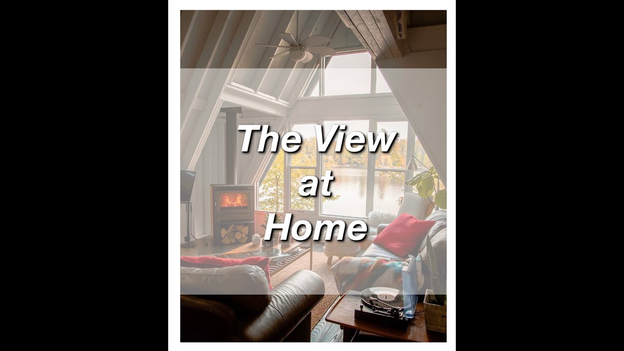 The View at Home