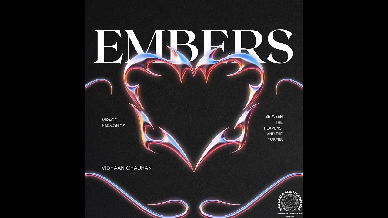 'Between the Heavens and the Embers' (EDM Remix) [Remastered] - Vidhaan Chauhan