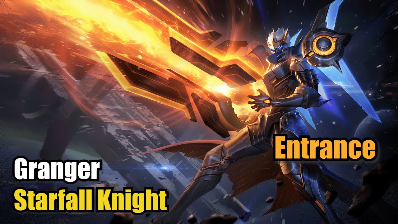 Granger Starfall Knight Skin Legend Entrance (Upscale 4K) Mobile Legends