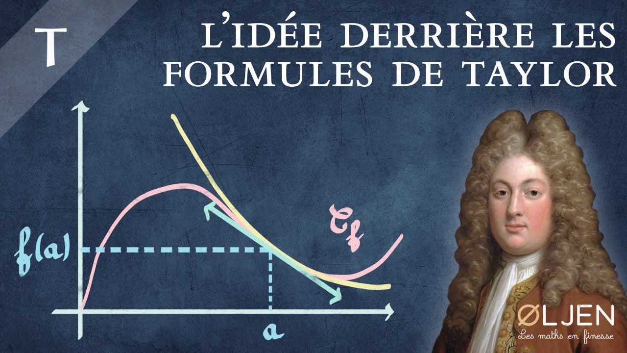 [UT#58] Taylor - L'idée derrière les formules