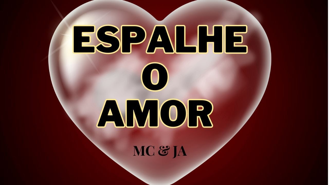 ESPALHE O AMOR - Import&acirc;ncia do AMOR e da BONDADE
