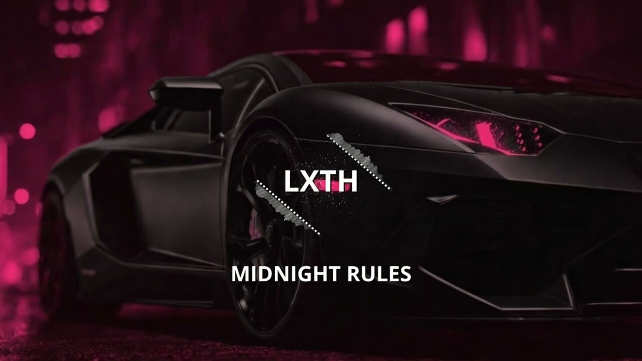 LXTH - Midnight Rules [GANGSTER TRAP & DEEP HOUSE]